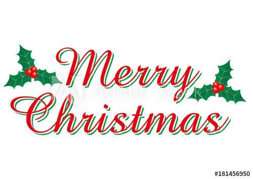 Merry Christmas Logo - Merry Christmas logo with a cursive holly | Merry Christmas logo ...