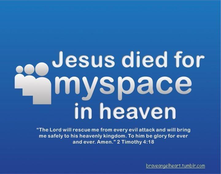 Myspace Original Logo - jesus died for myspace in heaven | Original Myspace Logo ...