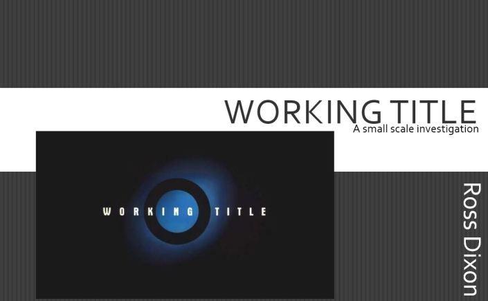 Working Title Films Logo - Educational Resource – Working Title Films (Task 1) – Ross Dixon
