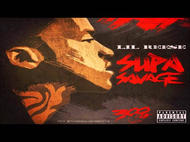 Supa Savage GBE 300 Logo - Supa Savage (Intro) - Lil Reese | Shazam