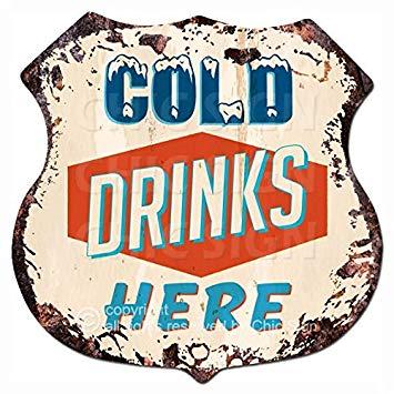 Drinks with Red Shield Logo - Chic Sign COLD DRINKS HERE Vintage Retro Rustic 11.5x