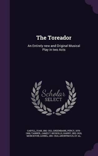 Purple Green Bank Logo - 9781342176097: The Toreador: An Entirely new and Original Musical ...