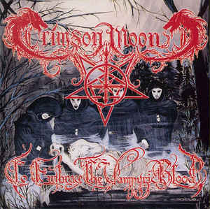 Crimson Blood Logo - Crimson Moon Embrace The Vampyric Blood (CD, Album)