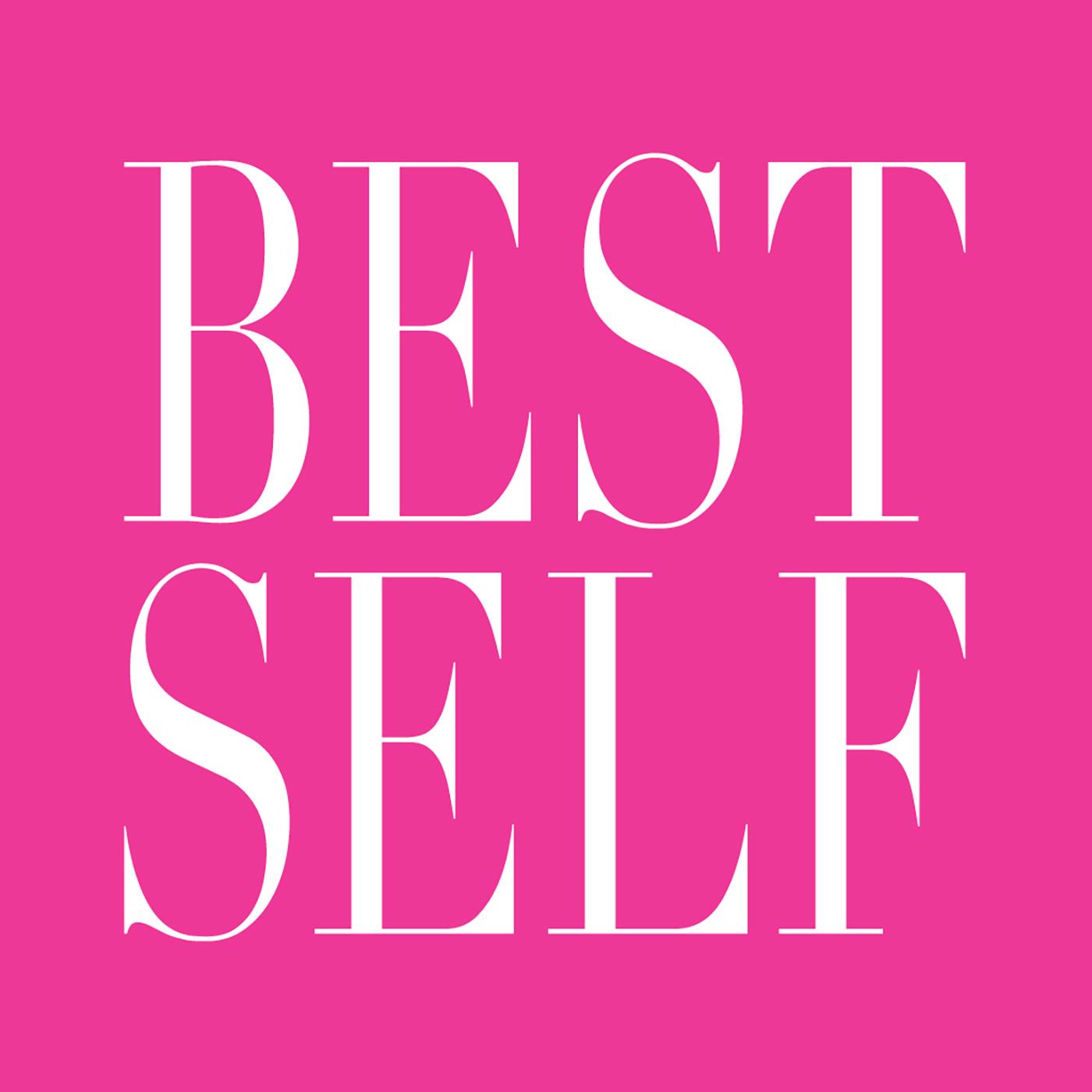 Self Magazine Logo - pod. fanatic. Podcast: BEST SELF MAGAZINE. The Leading Voice