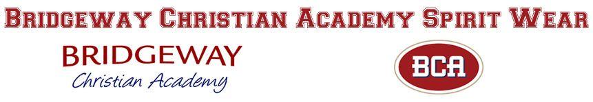 Bridgeway Christain Academy Logo - Bridgeway Christian Academy Spirit Wear – Spirit Wear