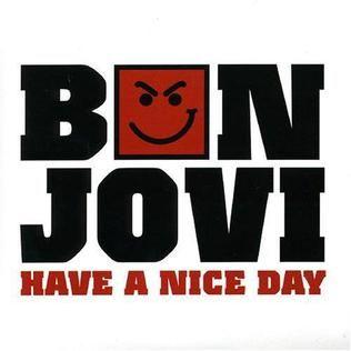 Bon Jovi Original Logo - Have a Nice Day (Bon Jovi song)