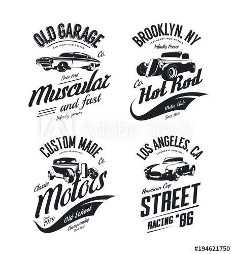 Hot Rod Logo - Vintage roadster, custom hot rod and muscle car vector tee-shirt ...