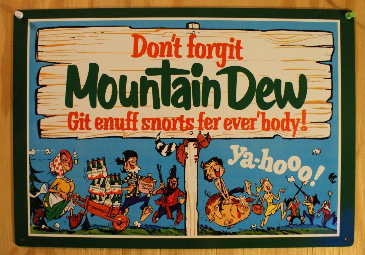 Vintage Mountain Dew Logo - Dont Forget Mountain Dew Tin Sign Cola Pepsi Soda Hill Billy Logo ...