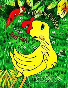 Red and Yellow Chicken Logo - The Yellow Chicken and the Red Fox eBook: Minnie Rimmer-McClain ...