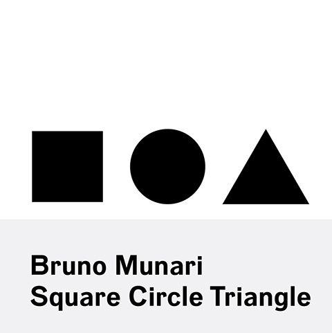 Circle into Triangle Logo - Bruno Munari: Square Circle Triangle