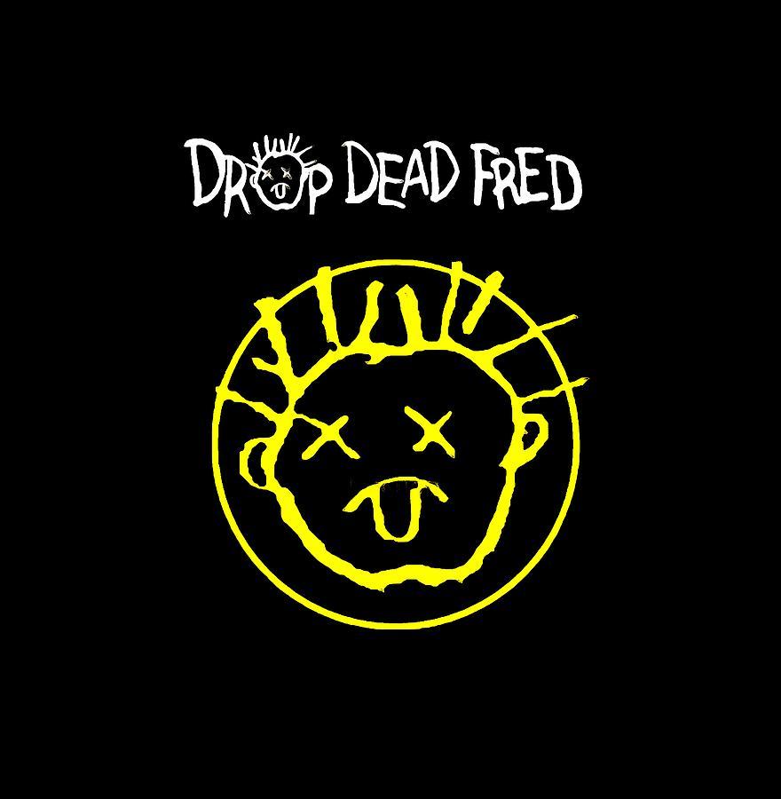 Drop Dead Logo - Drop Dead Fred Digital Art by Gina Anjani