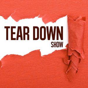 Tear Open Logo - PodcastOne: Tear Down Show
