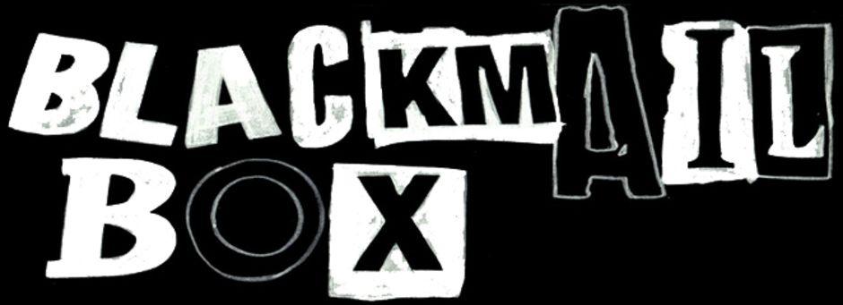 Black Mail Logo - Blackmail Box