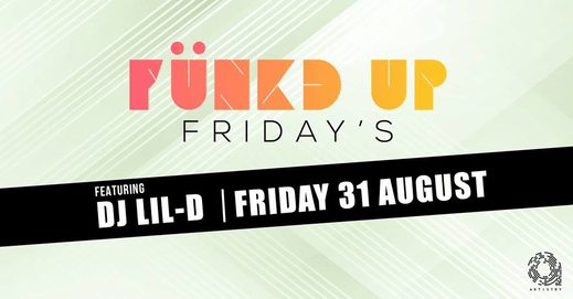 Lil D Logo - FUNKD UP FRIDAYS WITH DJ LIL-D