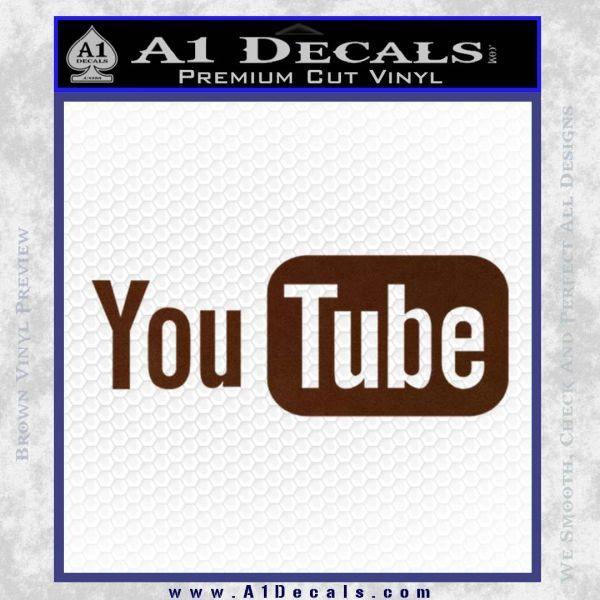 Brown YouTube Logo - YouTube Logo Decal Sticker A1 Decals