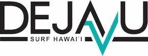 Deja Vu Surf Logo - Deja Vu Surf Stores Kauai | Lihue, Poipu and Kapaa