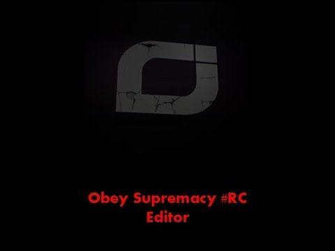Obey Supremacy Logo - OBEY SUPREMACY #RC - YouTube