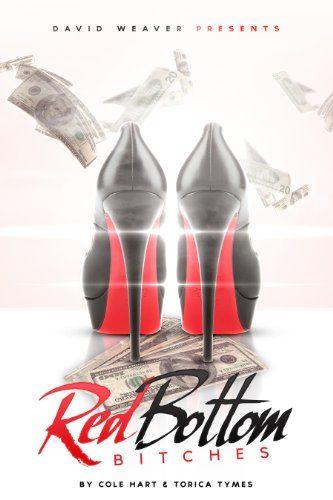 Red Bottom Logo - Red Bottom Bitches eBook: Torica Tymes, Cole Hart: Amazon.in: Kindle ...