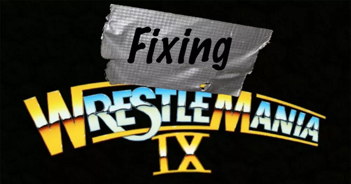WrestleMania 9 Logo - Fixing WrestleMania IX