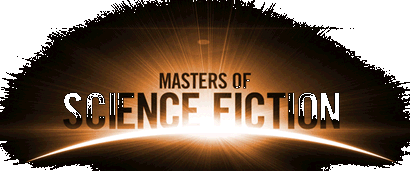 Science Fiction Logo - MASTERS OF SCIENCE FICTION Episode Guide and reviews on the SCI FI ...
