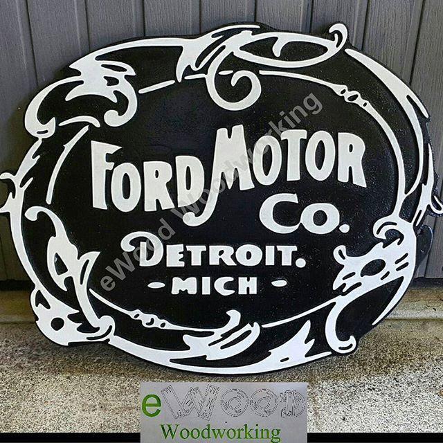 Original Ford Motor Company Logo - This is a sign I made of the original Ford Company logo. Just got ...