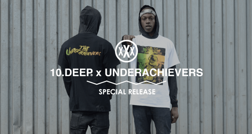 10 Deep X Logo - 10.DEEP x THE UNDERACHIEVERS | 10.Deep® Clothing