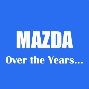 When Did Mazda Change Their Logo - Look at how the Mazda logo and its cars have changed over the years ...