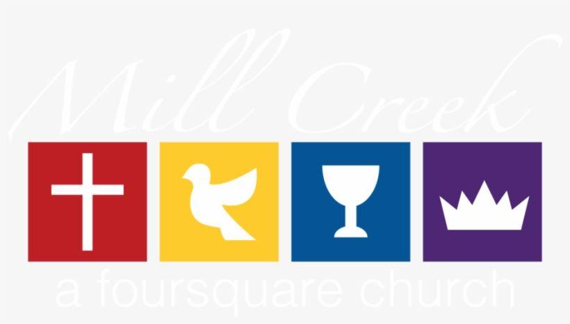 Foursquare Church Logo - Mill Creek Logo White Church PNG Image