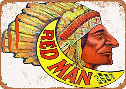 Red Man Logo - Wall Color 7 X 10 METAL SIGN Man Chewing Tobacco