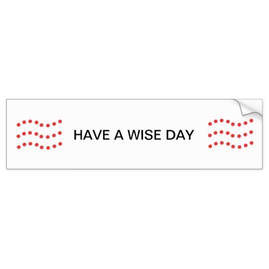 Three Navy Lines Logo - Three wavy lines with text: Have a wise day Bumper Sticker | Zazzle.com