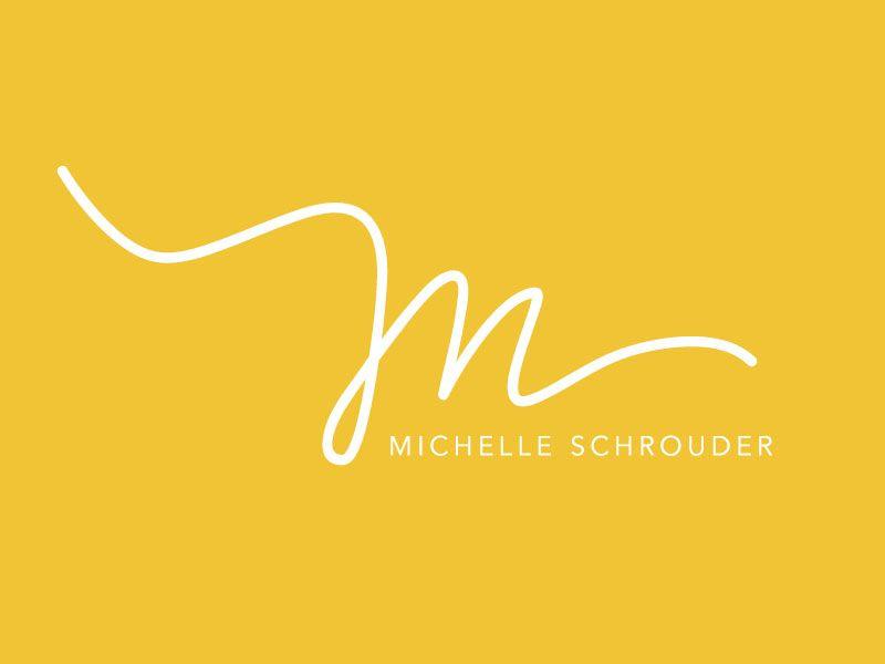 Michelle Logo - Michelle Schrouder Logo by Carly Rumpf | Dribbble | Dribbble