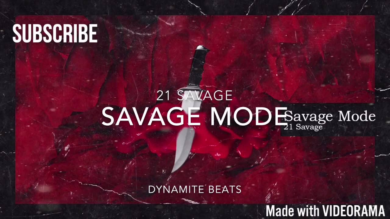 21 Savage Savage Mode Logo - 21 Savage - Savage Mode (Instrumental) - YouTube