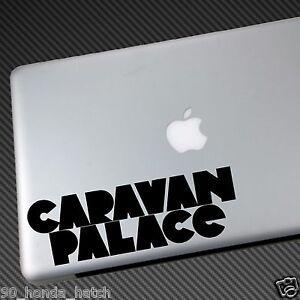 Caravan Palace Logo - CARAVAN PALACE VINYL STICKER DECAL cd shirt music poster daft punk