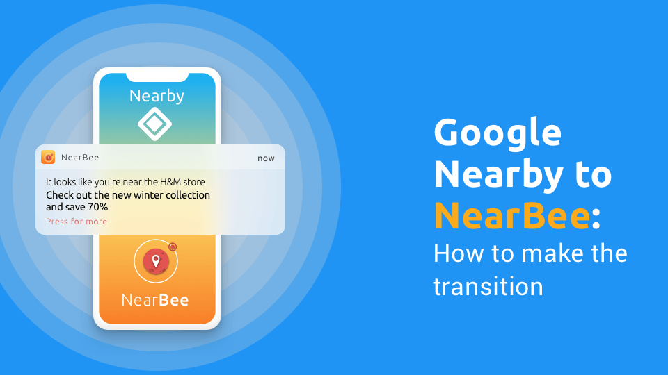 Google Nearby Logo - Google Nearby to NearBee: How to make the transition | Beaconstac