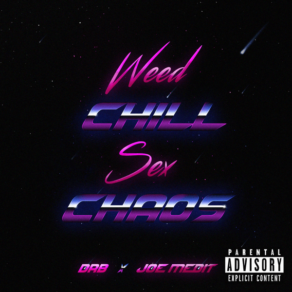 Chill Weed Logo - Weed Chill Sex Chaos by DRB x Joe Medit on Apple Music