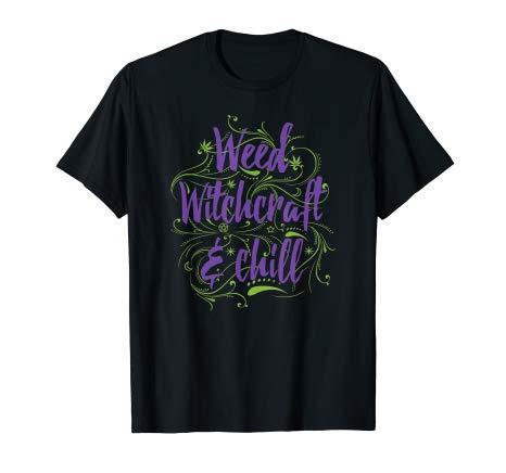 Chill Weed Logo - Amazon.com: Weed Witchcraft Chill Shirts Witch Wiccan Marijuana Pot ...