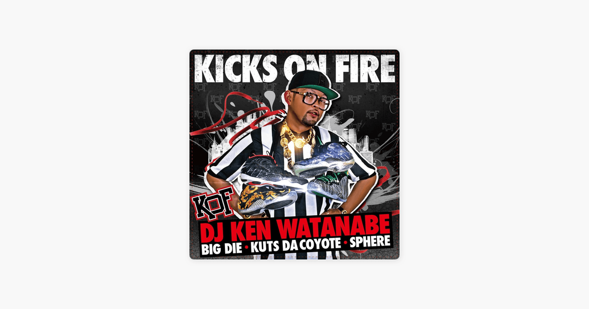 Kicks On Fire Logo - Kicks On Fire feat. Big D.I.E., Kuts da Coyote & Sphere