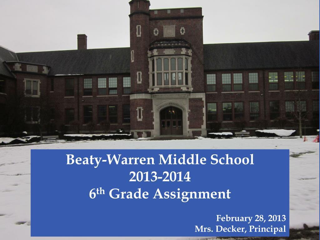 Beaty Warren Middle School Logo - PPT - Beaty-Warren Middle School 2013-2014 6 th Grade Assignment ...