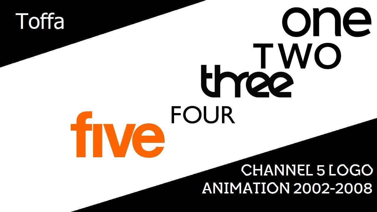 Channel 5 Logo - Channel 5 Logo Animation 2002 2008