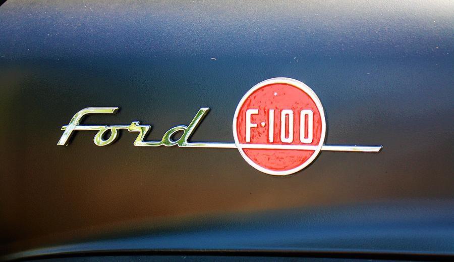 Ford F 100 Logo - Ford F-100 Truck Side Logo Circa Early To Mid 1950's Photograph by ...