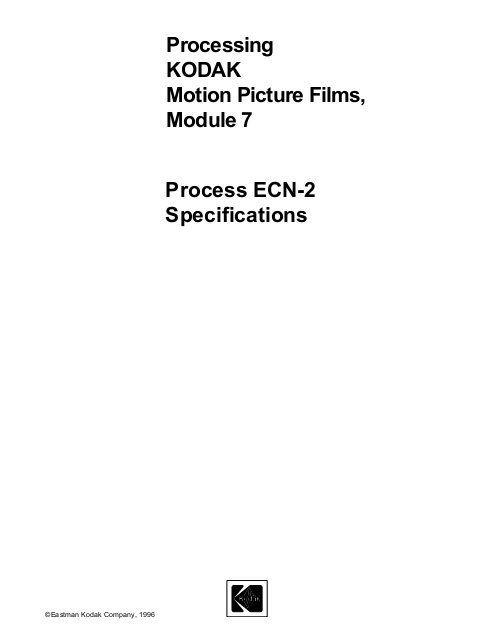 Kodak Motion Picture Logo - Processing KODAK Motion Picture Films, Module 7 Process ECN 2