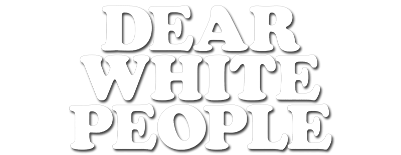 White People Logo - Dear White People | TV fanart | fanart.tv