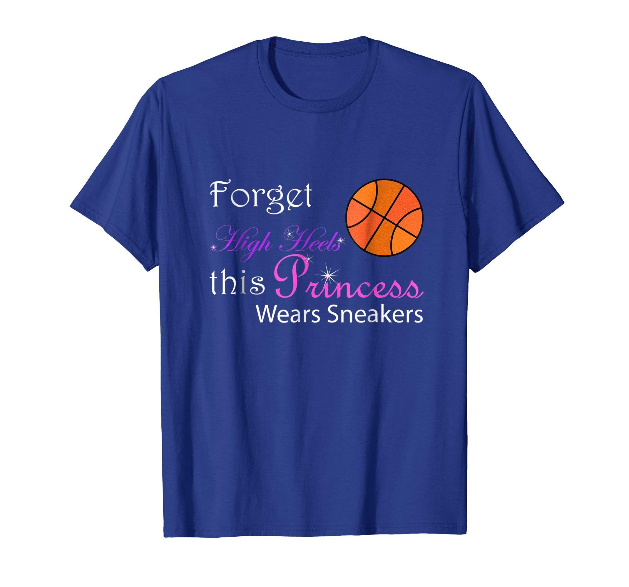 Princess Basketball Logo - Amazon.com: Forget High Heels, Wear Sneakers Princess Basketball t ...