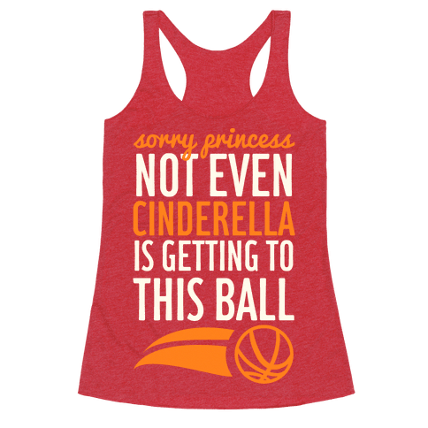 Princess Basketball Logo - Sorry Princess Not Even Cinderella Is Getting To This Ball - Get ...