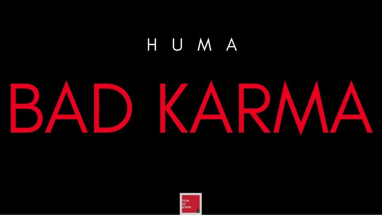 Bad Karma Logo - Huma - BAD KARMA - YouTube