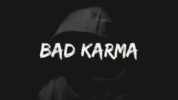 Bad Karma Logo - Bad Karma. Moorbey'z Blog