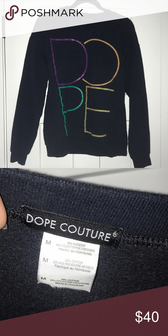 Dope Couture Logo - Dope Couture Logo Sweatshirt | My Posh Closet | Sweatshirts, Vintage ...