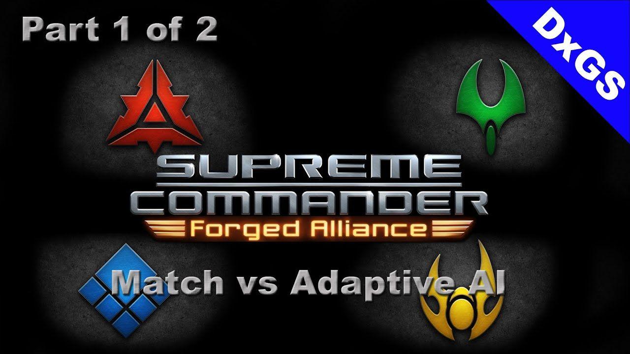 Supreme Commander Forged Alliance Logo - Supreme Commander Forged Alliance - Match vs Adaptive AI - 1 of 2 ...