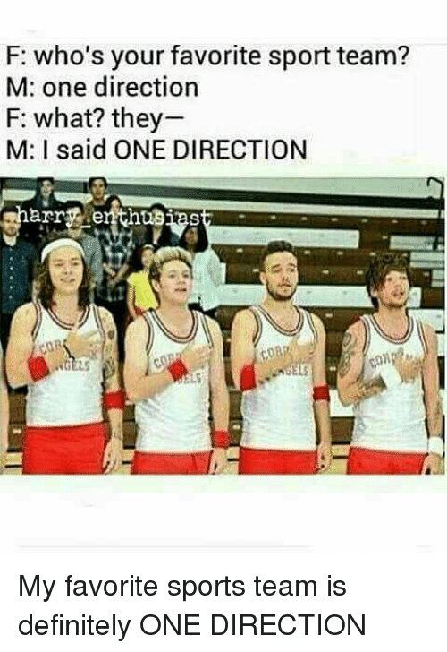 One Direction F Logo - F Who's Your Favorite Sport Team? M One Direction F What? They- M I ...