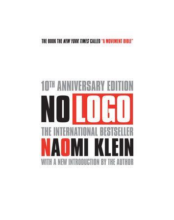 10th Anniversary Edition Logo - No Logo 10th Anniversary Edition by Naomi Klein. Penguin Random